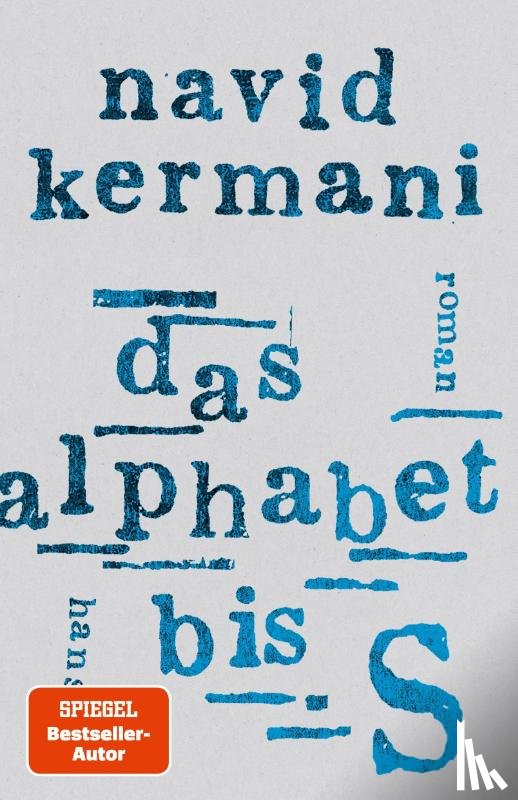 Kermani, Navid - Das Alphabet bis S