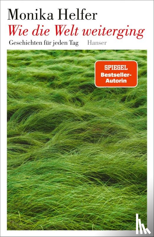Helfer, Monika - Wie die Welt weiterging