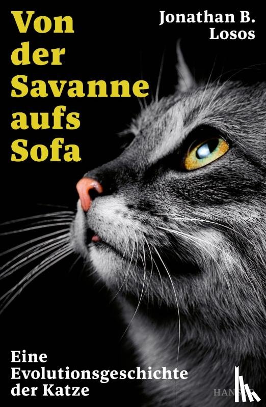 Losos, Jonathan B. - Von der Savanne aufs Sofa