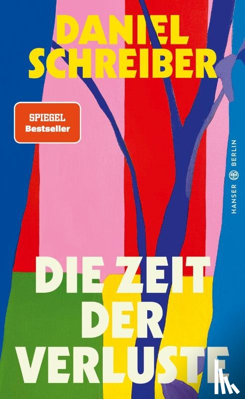 Schreiber, Daniel - Die Zeit der Verluste
