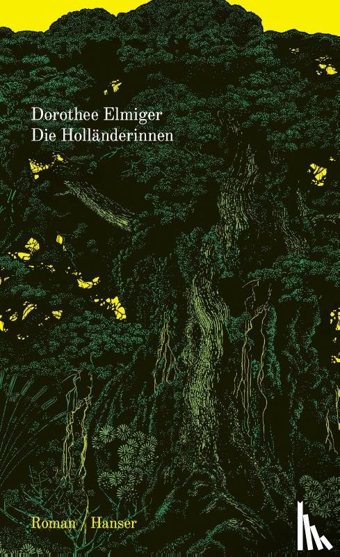 Elmiger, Dorothee - Die Holländerinnen