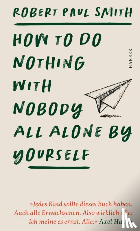 Smith, Robert Paul - How to Do Nothing with Nobody All Alone by Yourself