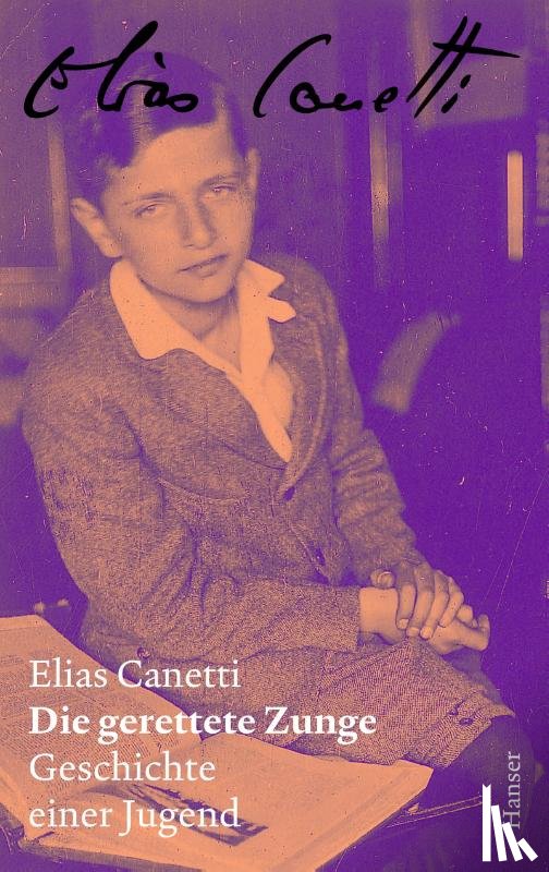 Canetti, Elias - Die gerettete Zunge - Zürcher Ausgabe, Band 5