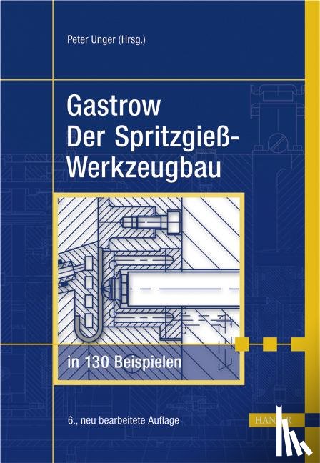 Gastrow - Spritzgiesswerkzeugb. 6.A.