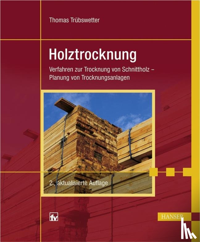 Trubswetter - Holztrocknung 2.A.