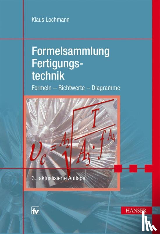 Lochmann - FS Fertigungstechnik 3.A.