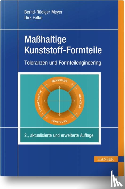Meyer, Bernd-Rüdiger, Falke, Dirk - Maßhaltige Kunststoff-Formteile