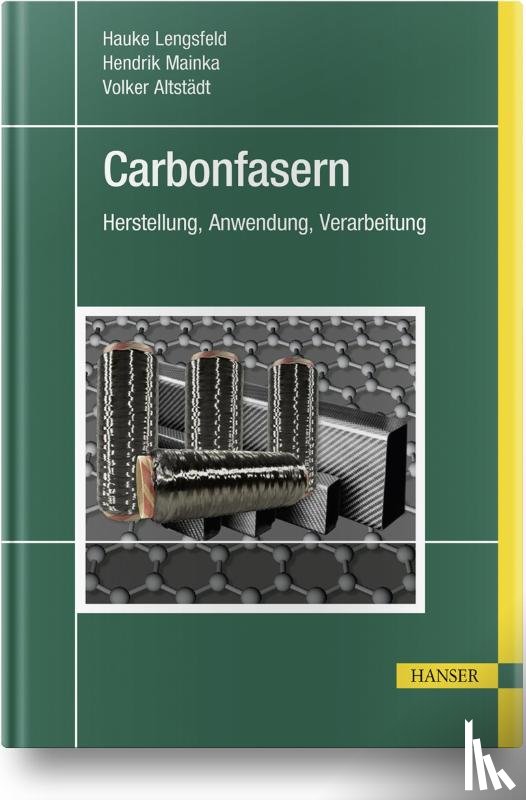 Lengsfeld, Hauke, Mainka, Hendrik, Altstädt, Volker - Carbonfasern