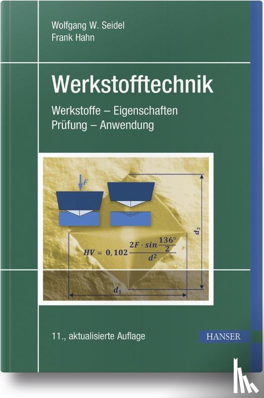 Seidel, Wolfgang W., Hahn, Frank - Werkstofftechnik
