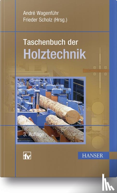  - Taschenbuch der Holztechnik