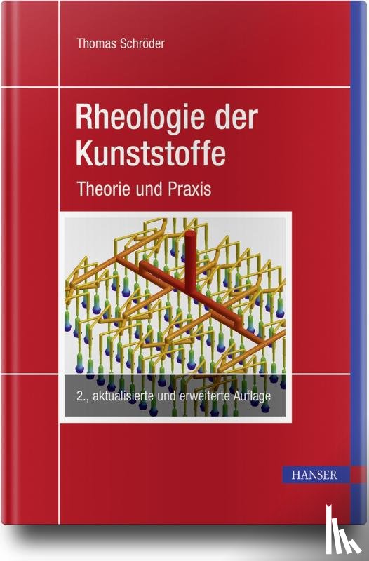 Schröder, Thomas - Rheologie der Kunststoffe