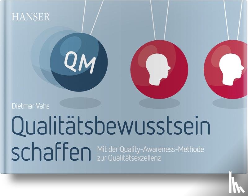 Vahs, Dietmar - Qualitätsbewusstsein schaffen