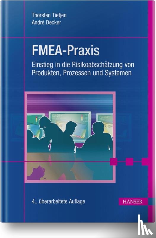 Tietjen, Thorsten, Decker, André - FMEA-Praxis