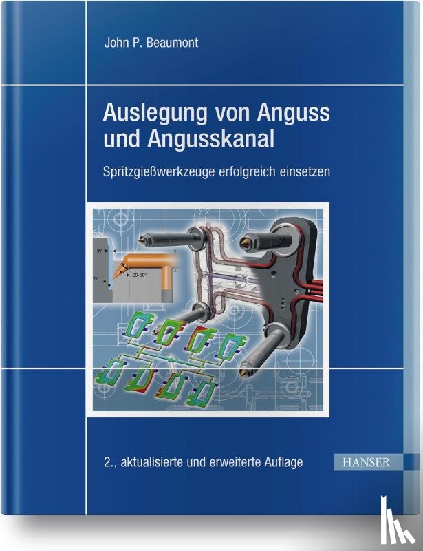 Beaumont, John Philip - Auslegung von Anguss und Angusskanal
