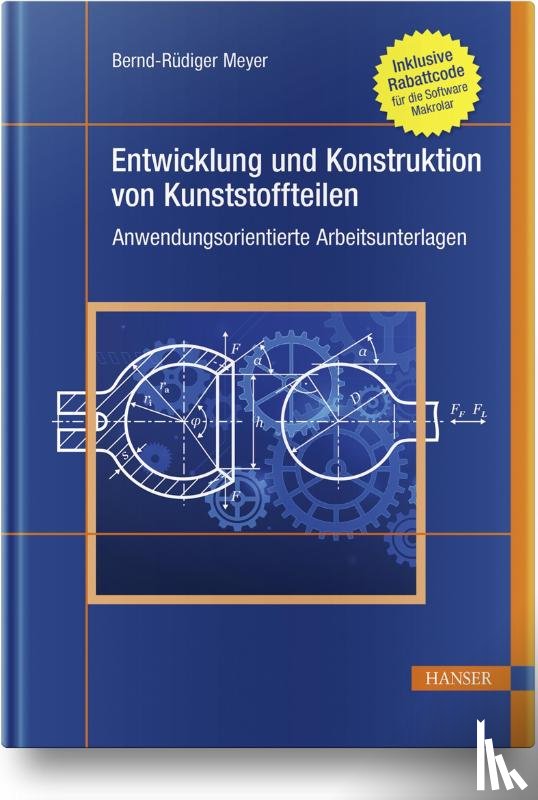 Meyer, Bernd-Rüdiger - Entwicklung und Konstruktion von Kunststoffteilen