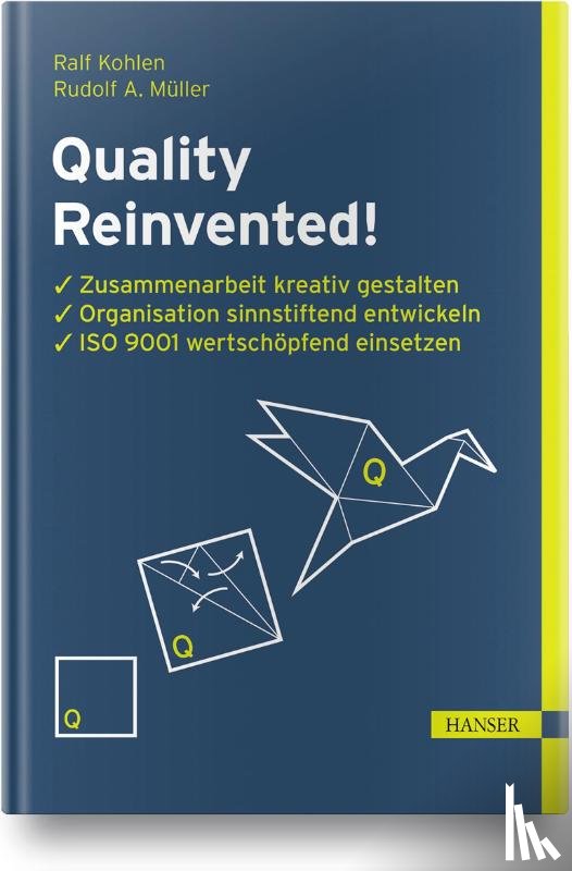 Kohlen, Ralf, Müller, Rudolf A. - Quality Reinvented!