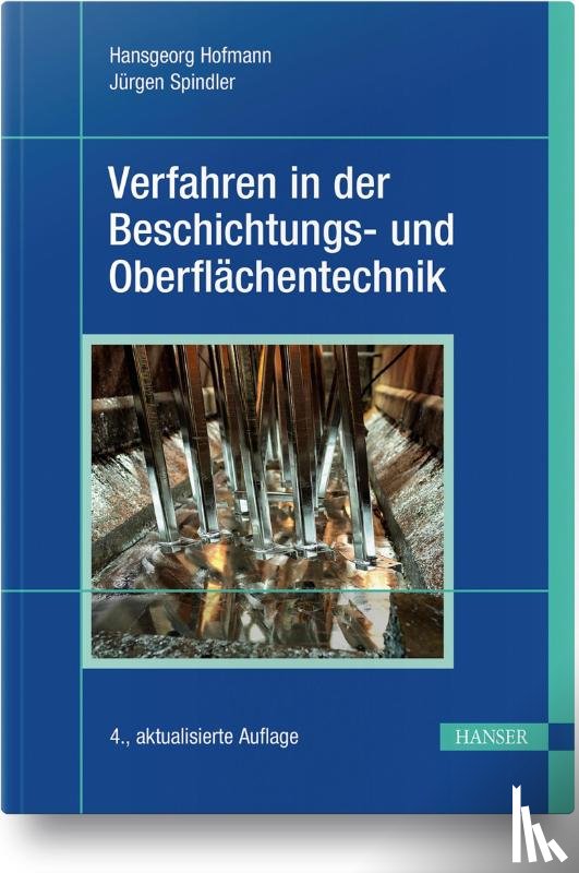Hofmann, Hansgeorg, Spindler, Jürgen - Verfahren in der Beschichtungs- und Oberflächentechnik