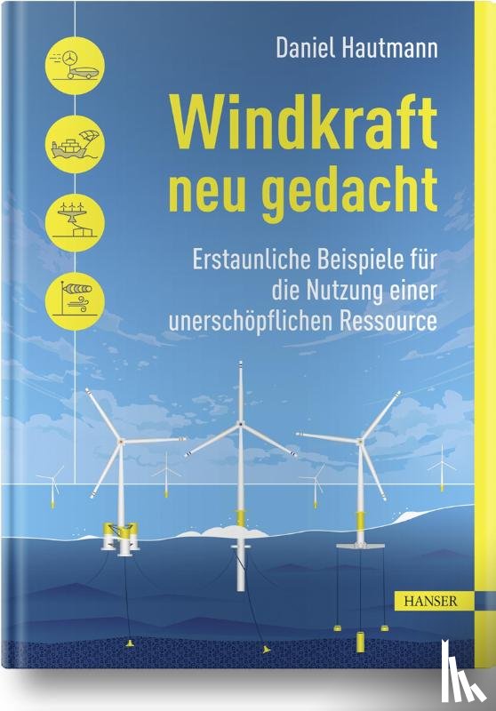 Hautmann, Daniel - Windkraft neu gedacht