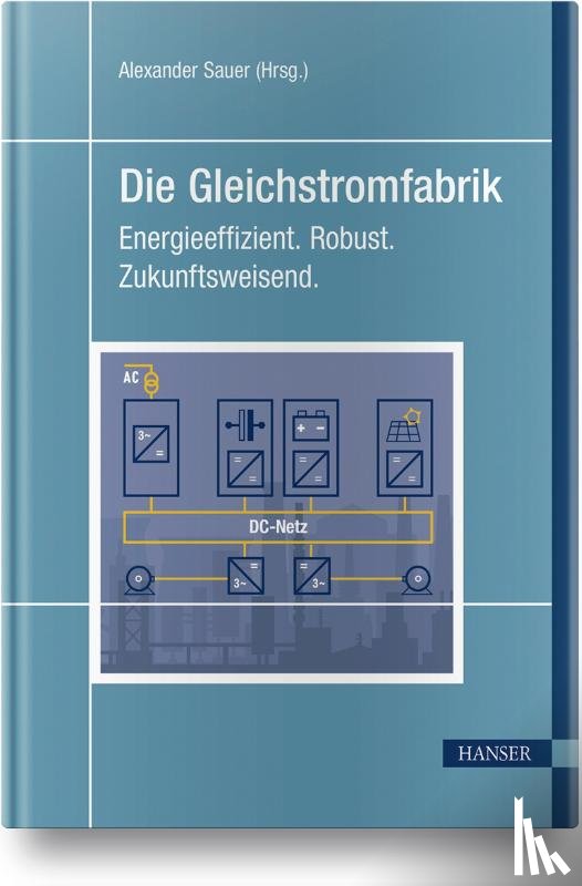  - Die Gleichstromfabrik