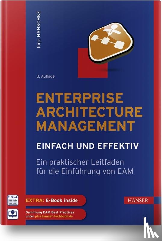 Hanschke, Inge - Enterprise Architecture Management - einfach und effektiv