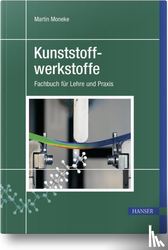 Moneke, Martin - Kunststoffwerkstoffe