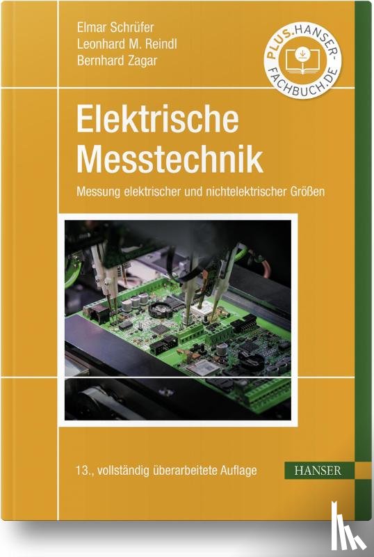 Schrüfer, Elmar, Reindl, Leonhard M., Zagar, Bernhard - Elektrische Messtechnik