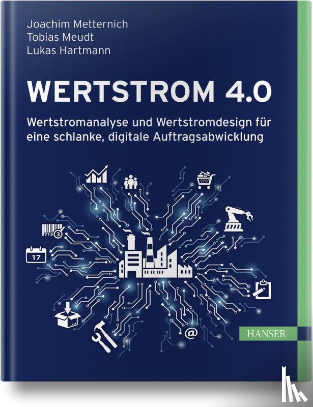 Metternich, Joachim, Meudt, Tobias, Hartmann, Lukas - Wertstrom 4.0
