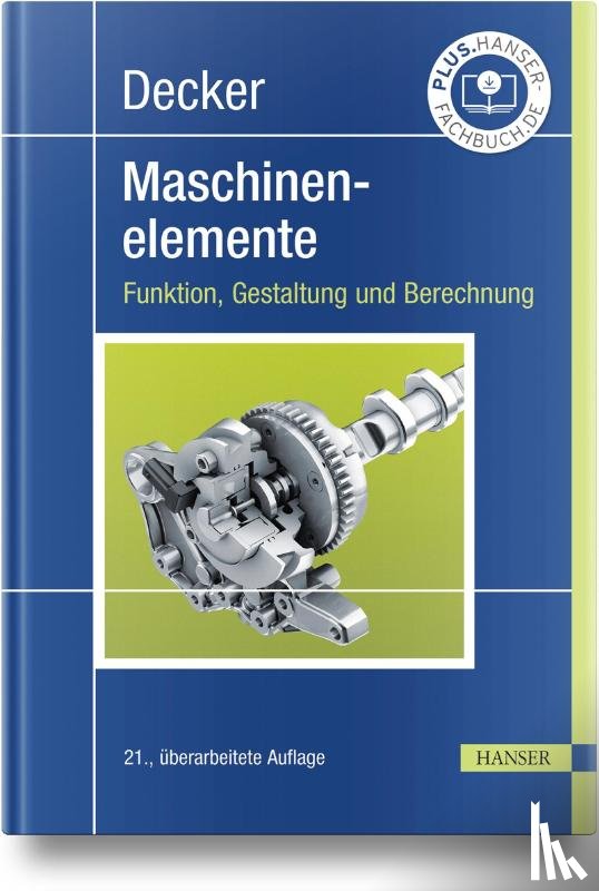 Decker, Karl-Heinz, Kabus, Karlheinz - Decker Maschinenelemente. Funktion, Gestaltung und Berechnung