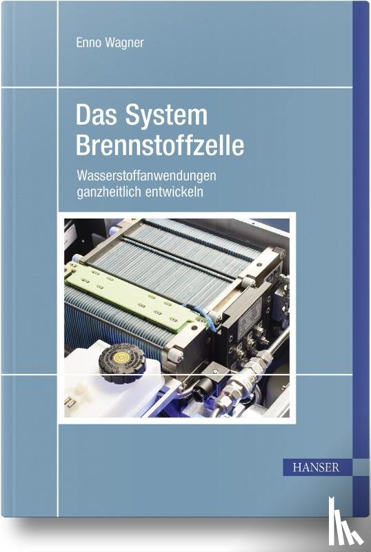 Wagner, Enno - Das System Brennstoffzelle