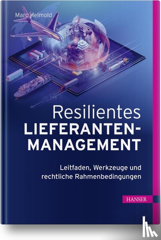 Helmold, Marc - Resilientes Lieferantenmanagement