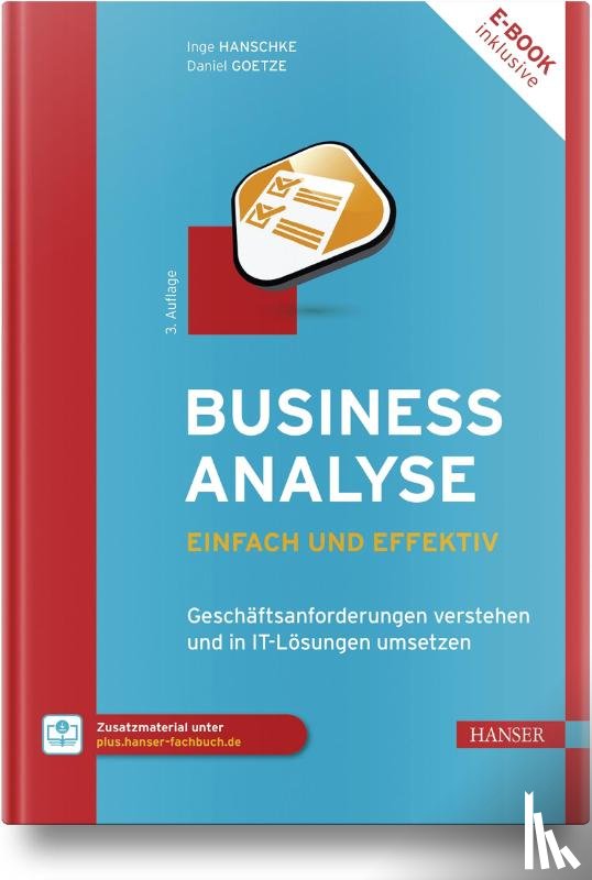 Hanschke, Inge, Goetze, Daniel - Business-Analyse - einfach und effektiv