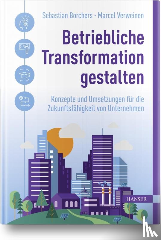  - Betriebliche Transformation gestalten