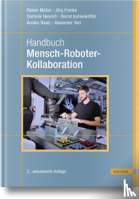 Müller, Rainer, Franke, Jörg, Henrich, Dominik, Kuhlenkötter, Bernd - Handbuch Mensch-Roboter-Kollaboration