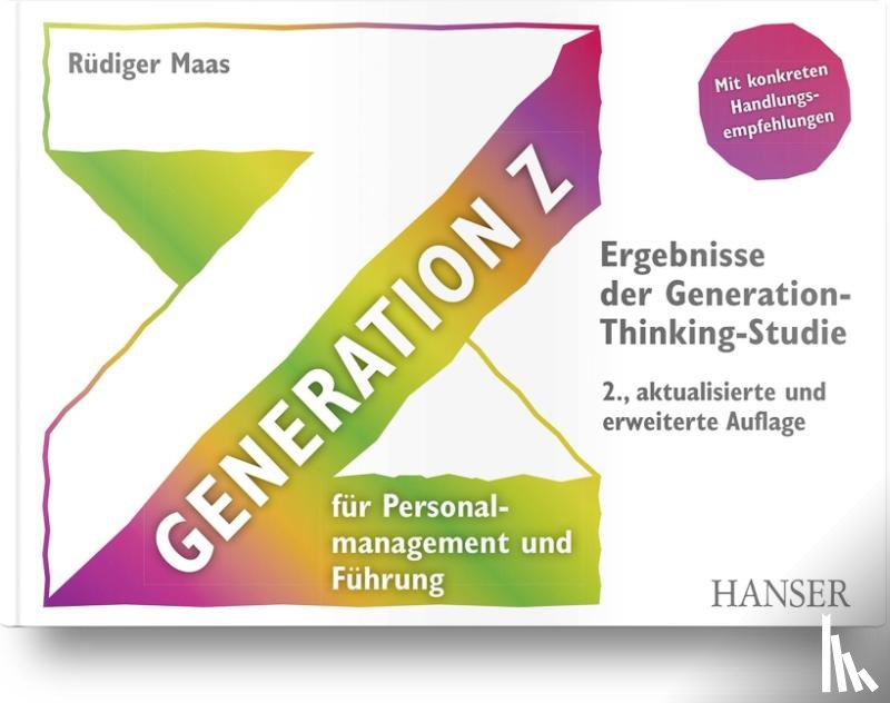 Maas, Rüdiger - Generation Z für Personalmanagement und Führung