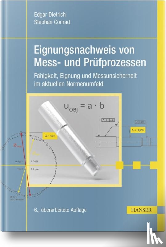 Dietrich, Edgar, Conrad, Stephan - Eignungsnachweis von Mess- und Prüfprozessen