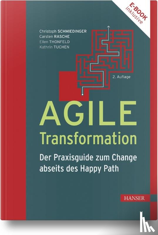 Schmiedinger, Christoph, Rasche, Carsten, Thonfeld, Ellen, Tuchen, Kathrin - Agile Transformation