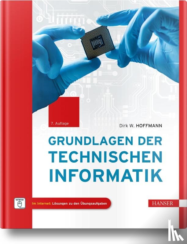 Hoffmann, Dirk W. - Grundlagen der Technischen Informatik