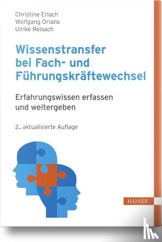 Erlach, Christine, Nakhosteen, C. Benjamin, Orians, Wolfgang, Reisach, Ulrike - Wissenstransfer bei Fach- und Führungskräftewechsel
