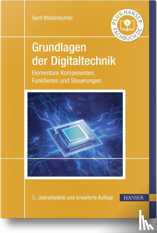 Wöstenkühler, Gerd Walter - Grundlagen der Digitaltechnik