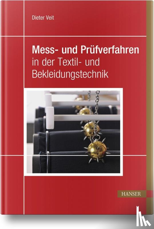 Veit, Dieter - Mess- und Prüfverfahren in der Textil- und Bekleidungstechnik