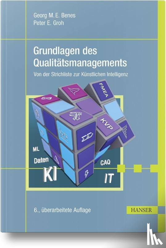 Benes, Georg, Groh, Peter - Grundlagen des Qualitätsmanagements