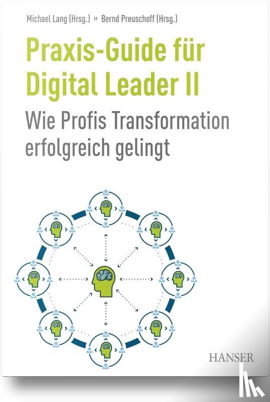  - Praxis-Guide für Digital Leader II