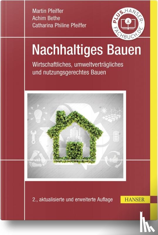 Pfeiffer, Martin, Bethe, Achim, Pfeiffer, Catharina Philine - Nachhaltiges Bauen