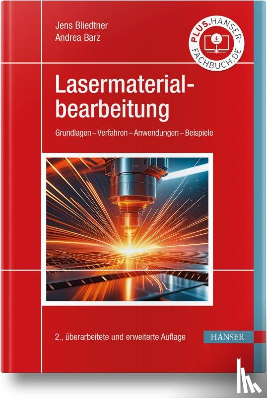 Bliedtner, Jens, Barz, Andrea - Lasermaterialbearbeitung