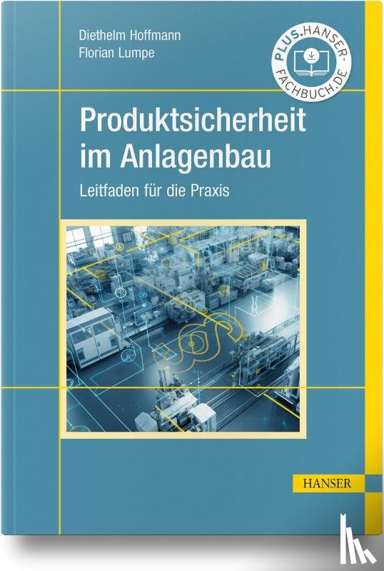 Hoffmann, Diethelm, Lumpe, Florian - Produktsicherheit im Anlagenbau