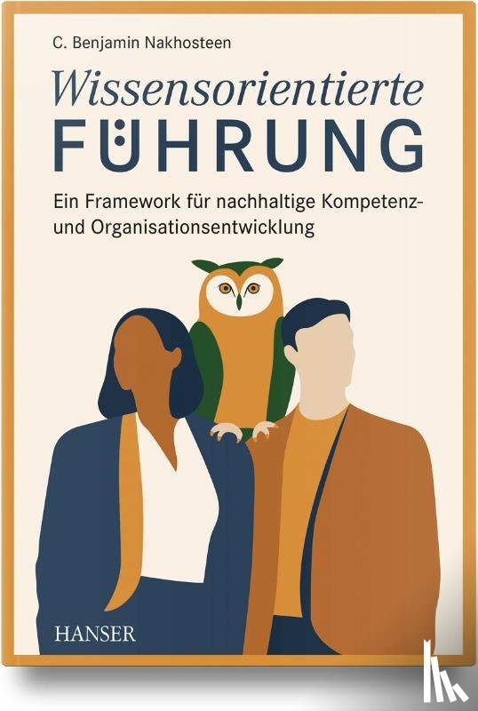 Nakhosteen, C. Benjamin - Wissensorientierte Führung