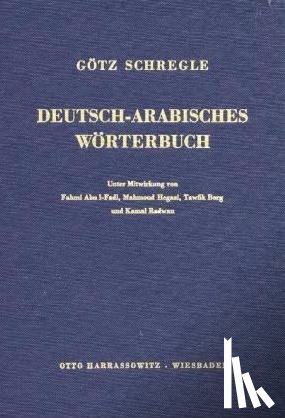 Schregle, Götz - Deutsch-Arabisches Wörterbuch