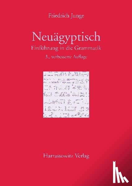 Junge, Friedrich - Einführung in die Grammatik des Neuägyptischen