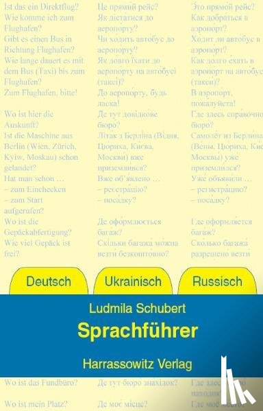 Schubert, Ludmila - Sprachführer Deutsch - Ukrainisch - Russisch