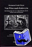 Meyer, Hermann Frank - Von Wien nach Kalavryta